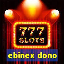 ebinex dono